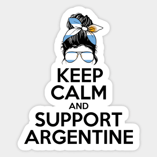 Keep Calm and Support Argentine - World Cup Qatar International Soccer Teams Sticker